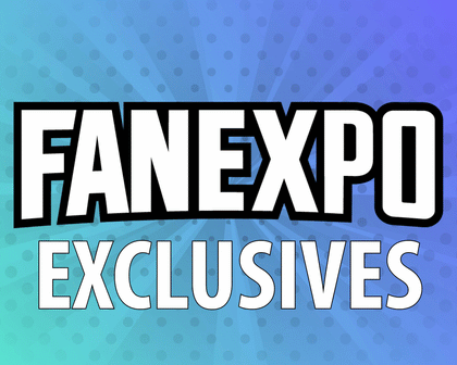 Fan Expo Exclusives