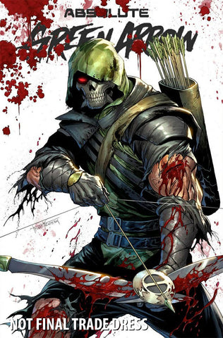 Absolute Green Arrow #1 - Exclusive (w/SPOT FOIL Option) - Tyler Kirkham