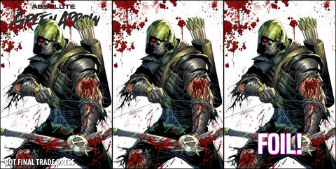 Absolute Green Arrow #1 - Exclusive (w/SPOT FOIL Option) - Tyler Kirkham