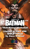 Absolute Batman #19 - "Hell Rising" GOLD FOIL CK Exclusive - Dave Wilkins