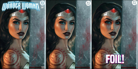 Absolute Wonder Woman #17 - CK Shared FOIL Exclusive - Carla Cohen