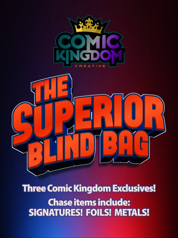The Superior Blind Bag - Three Comic Kingdom Exclusives!