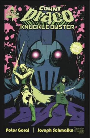 Count Draco Knuckleduster #1 - GLOW-IN-THE-DARK Exclusive Variant - Joseph Schmalke, Peter Goral