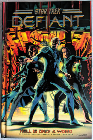 Star Trek: Defiant #3: Hell is Only a Word - Hardcover - Angel Unzueta