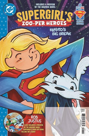 Supergirl's Zoo-per Heroes: Krypto's Big Break #1 - Superman Day 2026 - Rob Justus