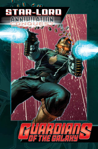 Star-Lord: Annihilation Conquest - 2014 - Trade Paperback