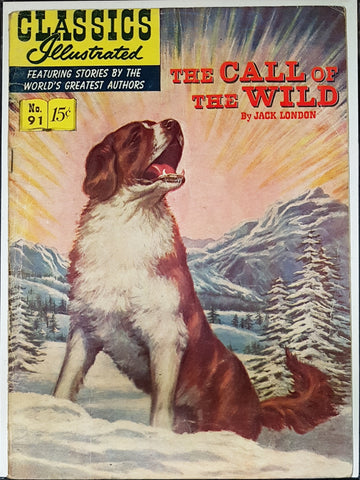 Classics Illustrated - The Call of the Wild #91 - First Edition!