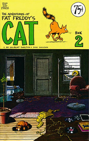 Fat Freddy's Cat #2 - Gilbert Shelton