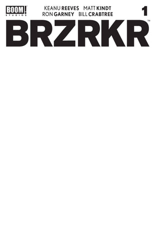 Brzrkr #1 - Cover E - 03/03/21 - Blank
