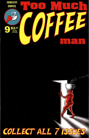 Too Much Coffee Man #9 - Shannon Wheeler